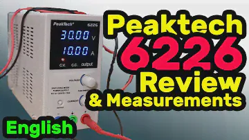 Peaktech 6226 Review, Test, and Measurements. Cheap Power Supply